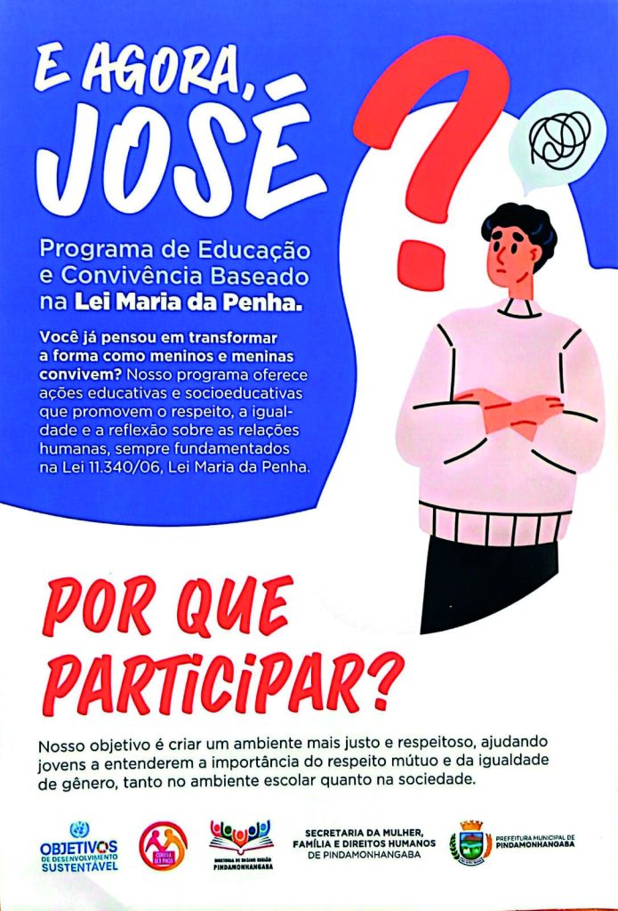 Campanha “E Agora, José”: educação para o respeito e a igualdade