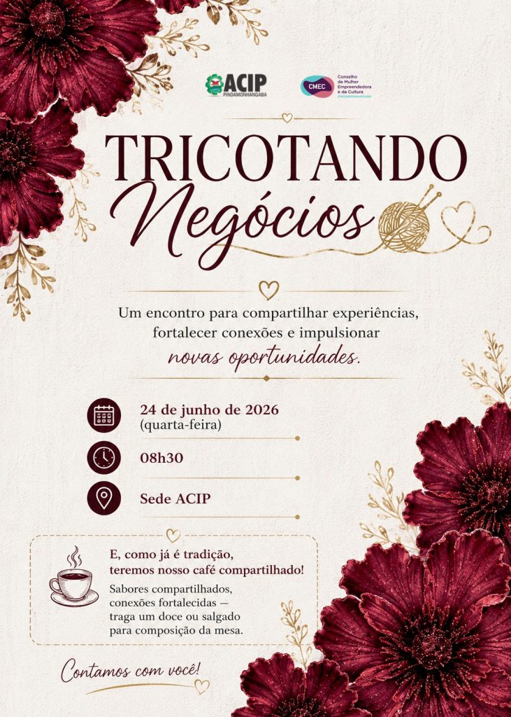 Acip e Cmec promovem nova edição do Tricotando Negócios para fortalecer o empreendedorismo feminino